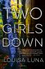 Book cover for "Two girls down".